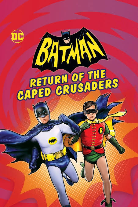 Batman Return of the Caped Crusaders (2016)