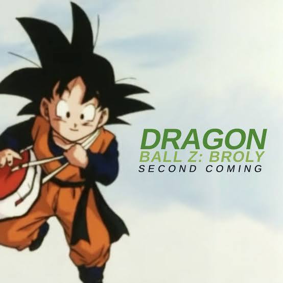 Dragon Ball Z Broly - Second Coming (1994)